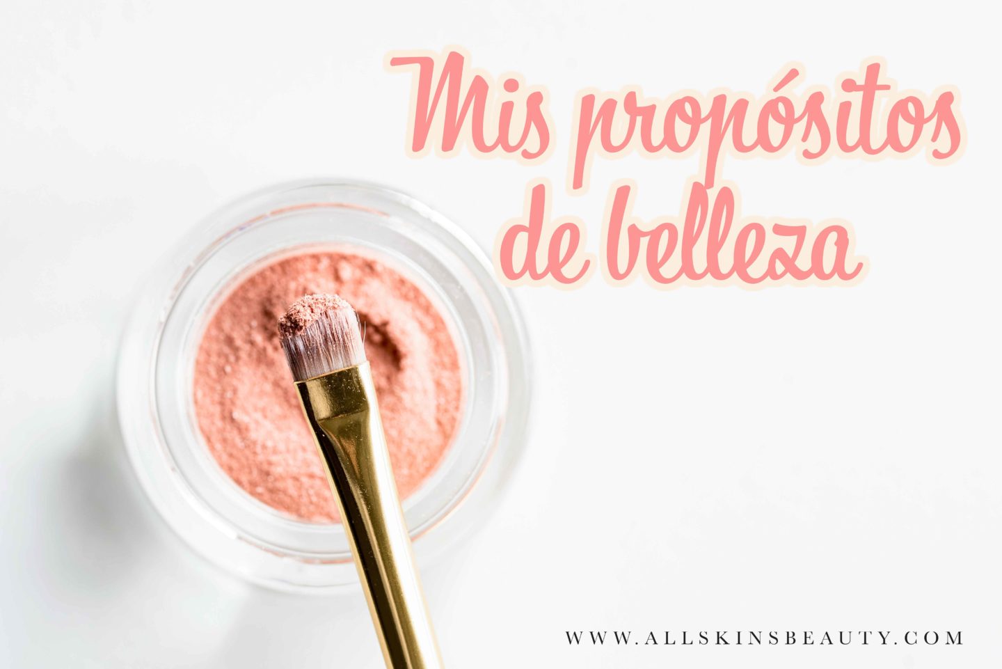 Con un nuevo año en puerta es hora de escribir mis propósitos de belleza 2019, una lista de cosas que espero beauty related y que me gustaría cumplir durante este 2019.  Aquí entre nosotros he notado que se me hace más fácil cumplirlas una vez que están escritas y que las comparto con ustedes. (Es un poder mágico, ¿no?) 